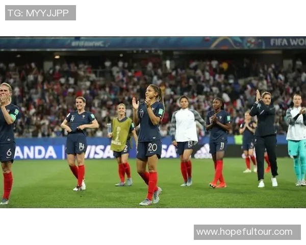 法国女足对阵喀麦隆女足精彩直播全程回顾与赛后分析