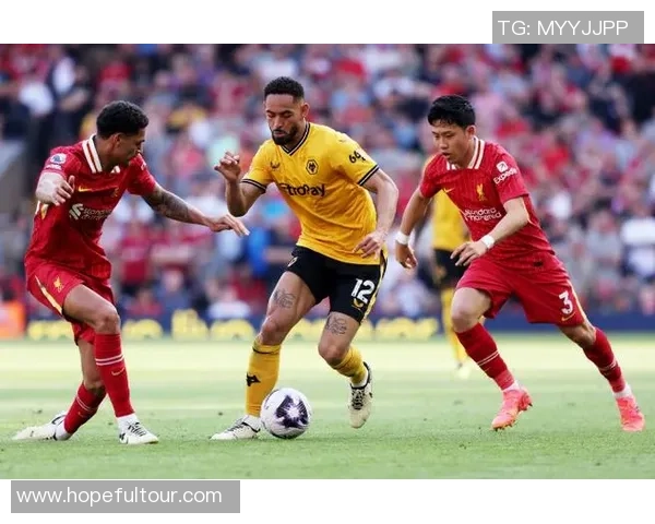 精彩对决视频直播利物浦对阵狼队全场回顾与精彩瞬间解析