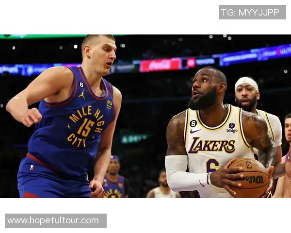 掘金与湖人第五场激战回顾球星表现与战术分析全景呈现